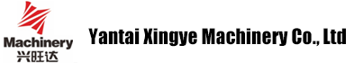 Yantai Xingye Machinery Co., Ltd